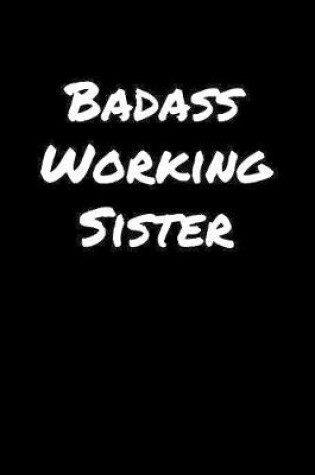 Cover of Badass Working Sister