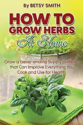 Book cover for How to Grow Herbs at Home
