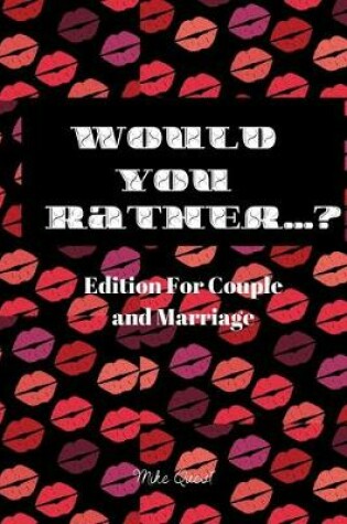 Cover of Would You Rather? Edition for Couple and Marriage