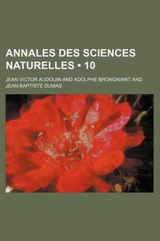 Cover of Annales Des Sciences Naturelles (10)