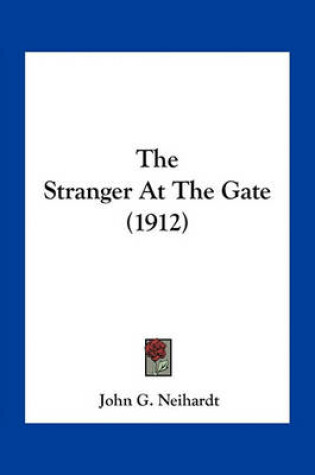 Cover of The Stranger At The Gate (1912)