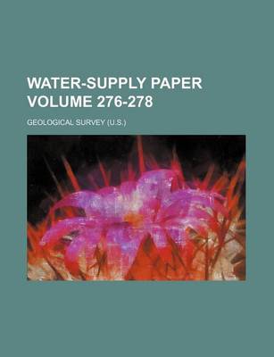 Book cover for Water-Supply Paper Volume 276-278