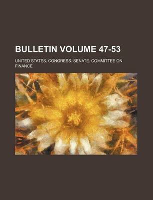 Book cover for Bulletin Volume 47-53