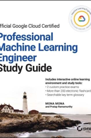 Cover of Official Google Cloud Certified Professional Machine Learning Engineer Study Guide