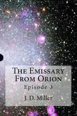 Cover of The Emissary from Orion Episode 3