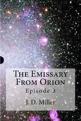 Book cover for The Emissary from Orion Episode 3