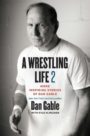 Cover of A Wrestling Life 2