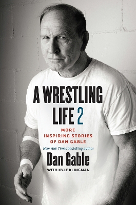 Book cover for A Wrestling Life 2