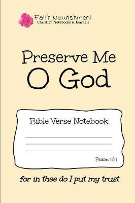 Book cover for Preserve Me O God