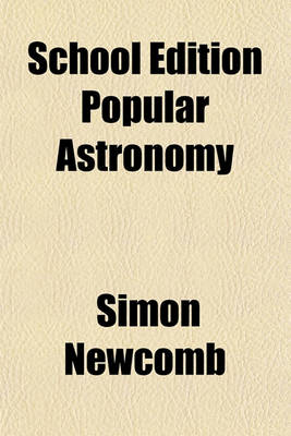 Book cover for School Edition Popular Astronomy