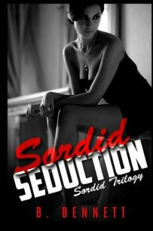 Cover of Sordid Seduction