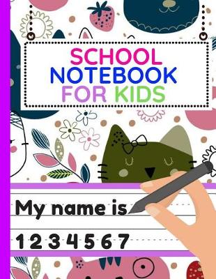 Book cover for School Notebook for Kids