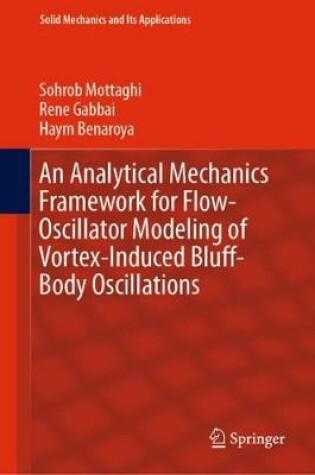 Cover of An Analytical Mechanics Framework for Flow-Oscillator Modeling of Vortex-Induced Bluff-Body Oscillations