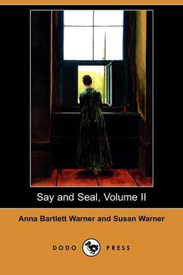 Book cover for Say and Seal, Volume II (Dodo Press)