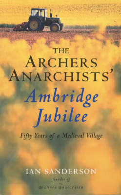 Book cover for Archer Anarchist Ambridge Jubilee