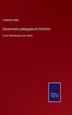 Book cover for Gesammelte pädagogische Schriften