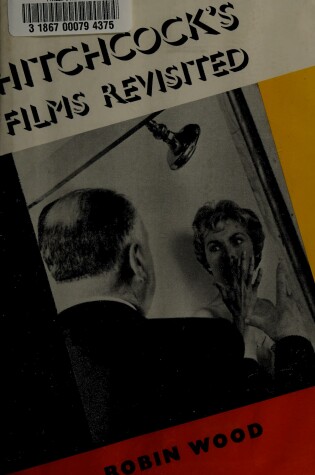 Cover of Hitchcock's Films Revisited