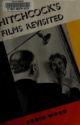 Book cover for Hitchcock's Films Revisited
