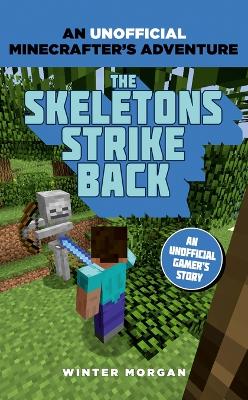 Book cover for Minecrafters: The Skeletons Strike Back