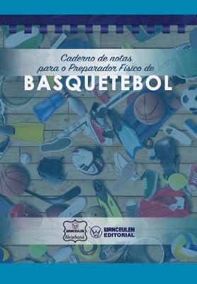 Book cover for Caderno de notas para o Preparador Fisico de Basquetebol