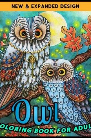 Cover of Owl COLORING BOOK FOR ADULT