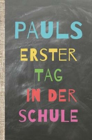 Cover of Pauls erster Tag in der Schule