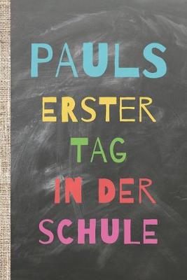 Book cover for Pauls erster Tag in der Schule