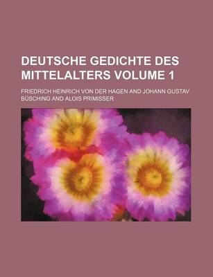 Book cover for Deutsche Gedichte Des Mittelalters Volume 1