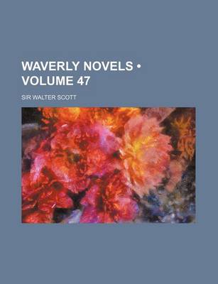 Book cover for Waverly Novels (Volume 47)