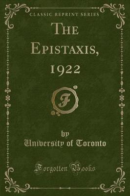 Book cover for The Epistaxis, 1922 (Classic Reprint)