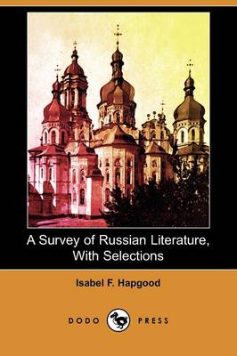 Book cover for A Survey of Russian Literature, with Selections (Dodo Press)