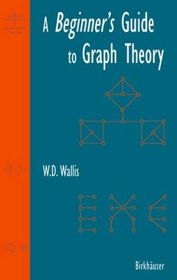 Cover of A Beginner's Guide to Graph Theory