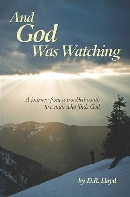 Book cover for And God Was Watching