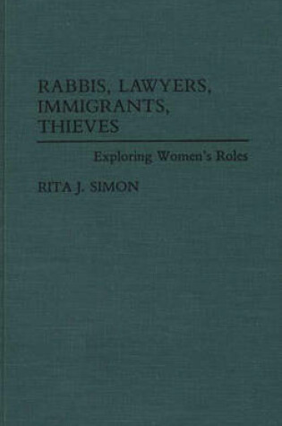 Cover of Rabbis, Lawyers, Immigrants, Thieves