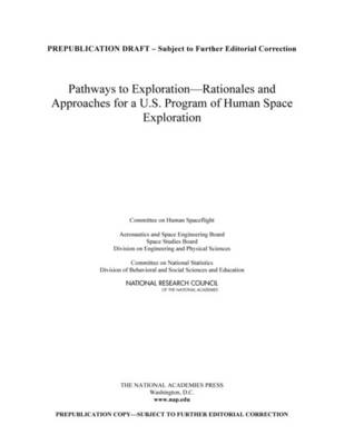 Book cover for Pathways to Exploration: Rationales and Approaches for a U.S. Program of Human Space Exploration