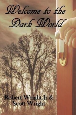 Cover of Welcome to the Dark World