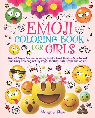 Cover of Emoji Coloring Book for Girls