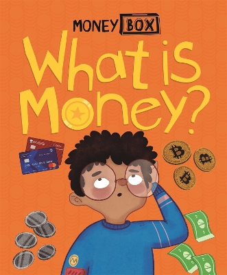 Book cover for Money Box: What Is Money?