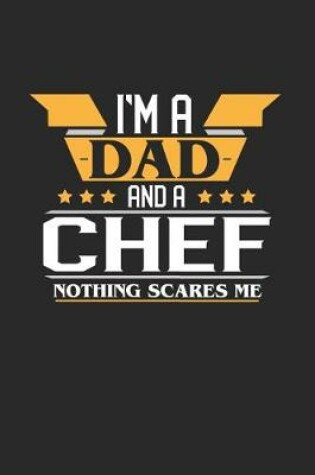 Cover of I'm a Dad and a Chef Nothing Scares Me