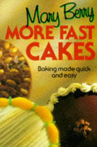 Cover of More Fast Cakes