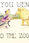 Book cover for If You Went to the Zoo