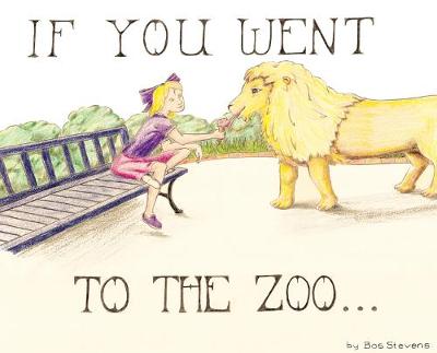 Book cover for If You Went to the Zoo