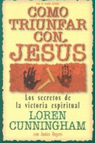 Cover of Como Triunfar Con, Jesus