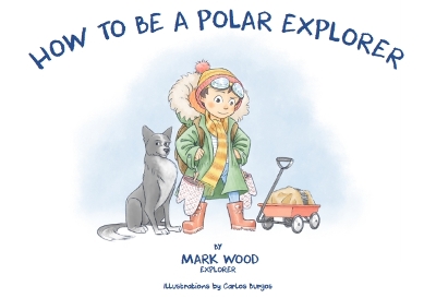 Book cover for How To Be A Polar Explorer