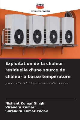 Book cover for Exploitation de la chaleur r�siduelle d'une source de chaleur � basse temp�rature