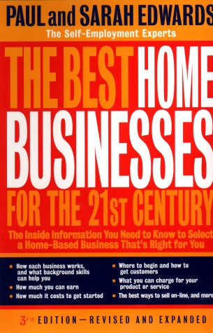 Book cover for The Best Home Businesses for the 21st Century - 3rd Revised Edition