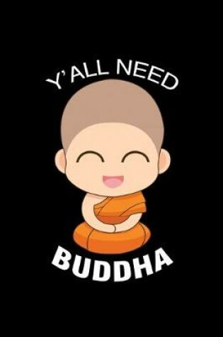 Cover of Y'all Need Buddha