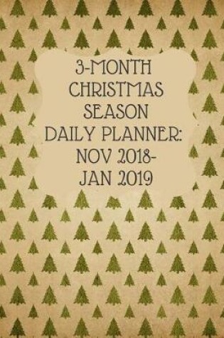 Cover of 3-Month Christmas Season Daily Planner