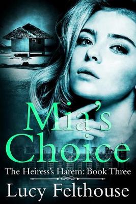 Book cover for Mia's Choice