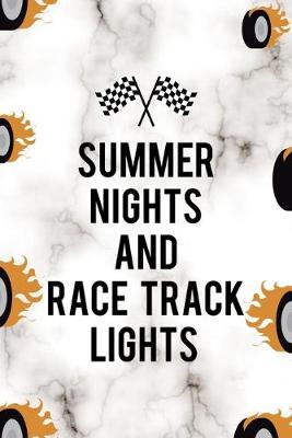 Book cover for Summer Nights And Race Track Lights